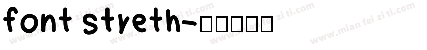 font streth字体转换